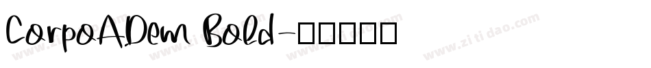 CorpoADem Bold字体转换